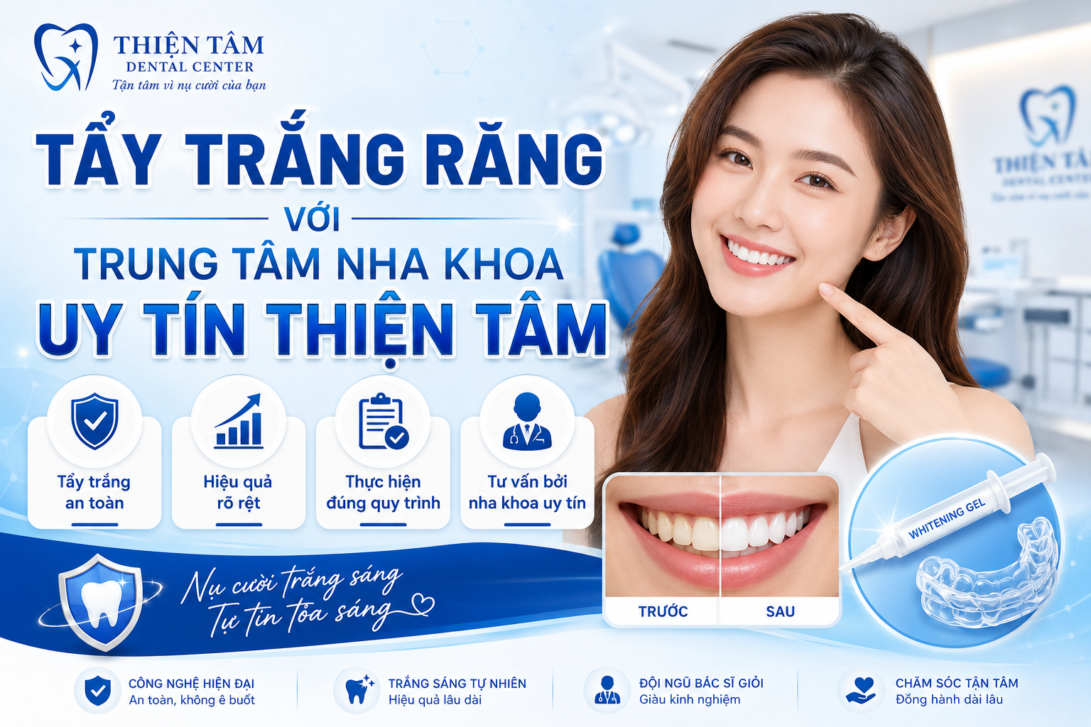 Tẩy trắng răng với trung tâm nha khoa uy tín Thiện Tâm