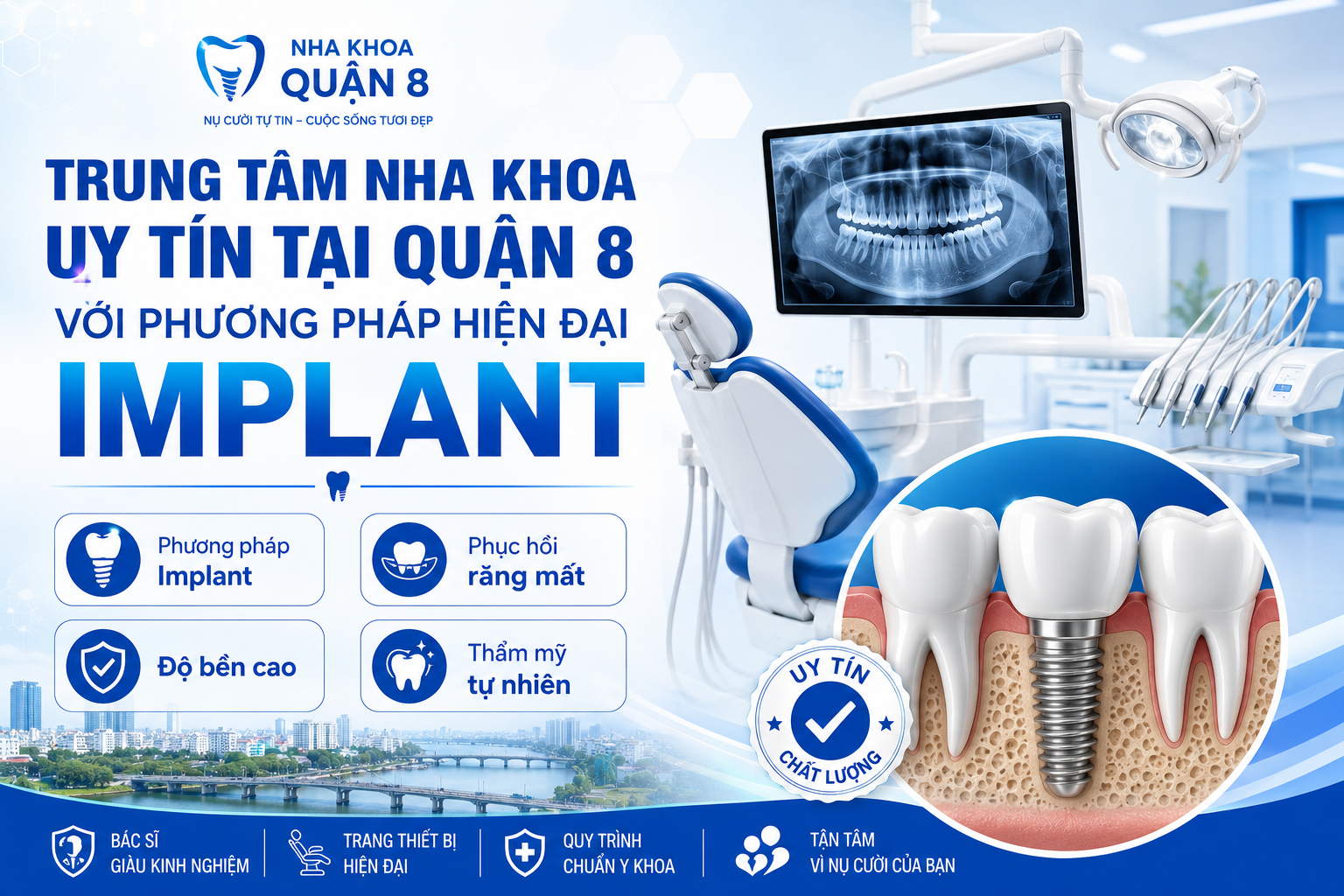 Trung tâm nha khoa uy tín tại quận 8 với phương pháp hiện đại IMPLANT